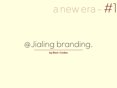 #1 - Branding for Jialing
