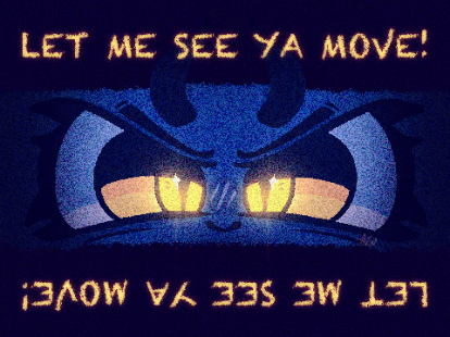  LET ME SEE YA MOVE! ☆ (DTA)
