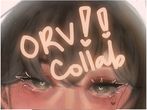 ORV Collab! <333