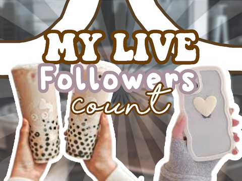 My live followers count