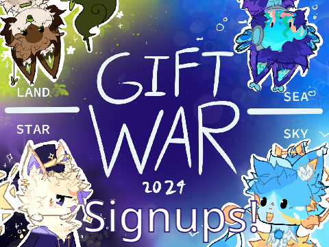 GIFT WAR // signups