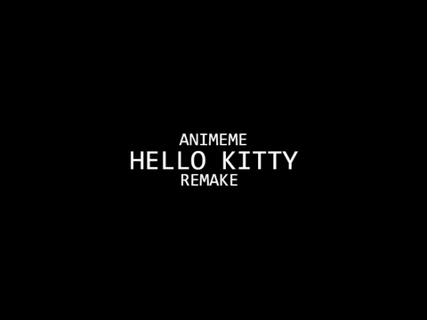 HELLO KITTY - REMAKE