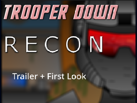 Trooper Down: Recon (official trailer)