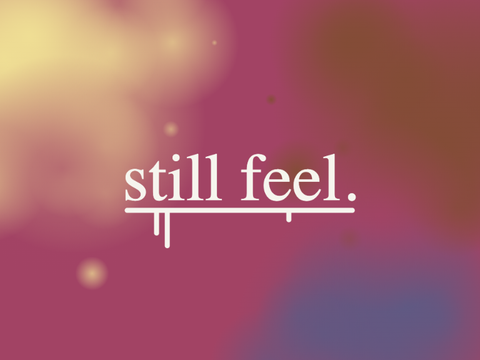 still feel. || 1