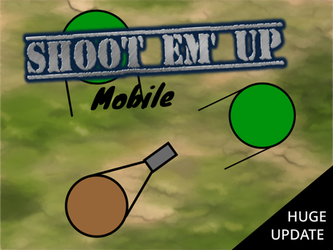 Shoot 'Em Up! Mobile