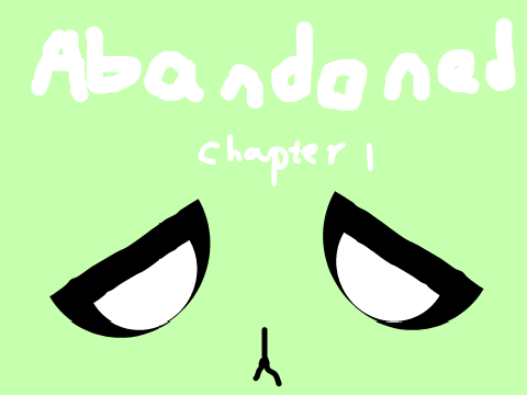 Abandoned (sneek peak)