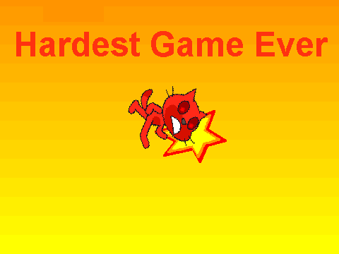 Hardest Game Ever!