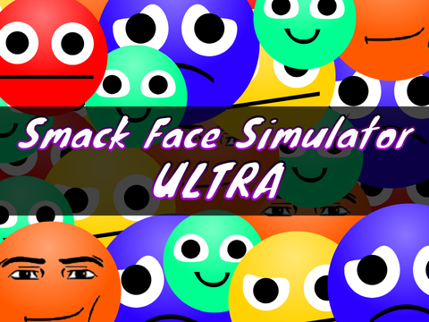 Smack Face Simulator ULTRA