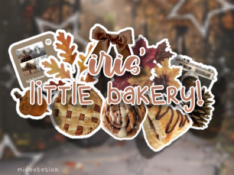 iris' little bakery *interactive !?*