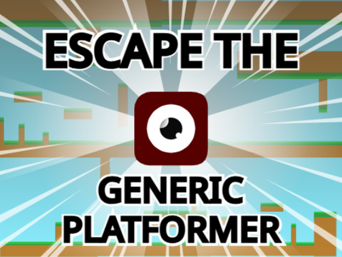 Escape the generic platformer !✨