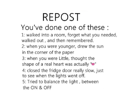 Repost if you’ve done one of these