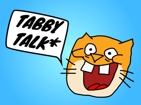 Tabby Talk