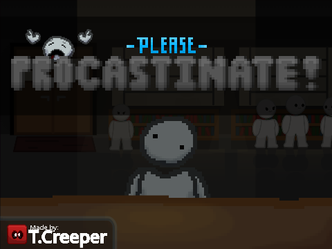 | Please Procastinate | #animations