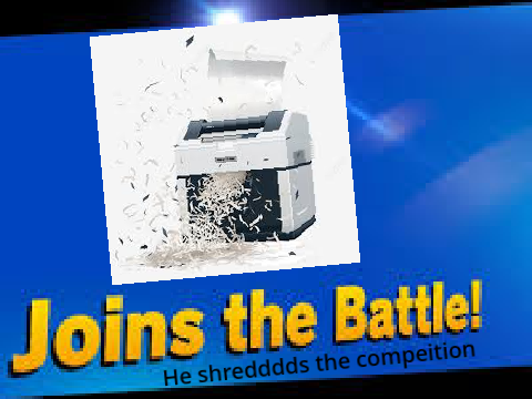 Paper Shredder joins the battle