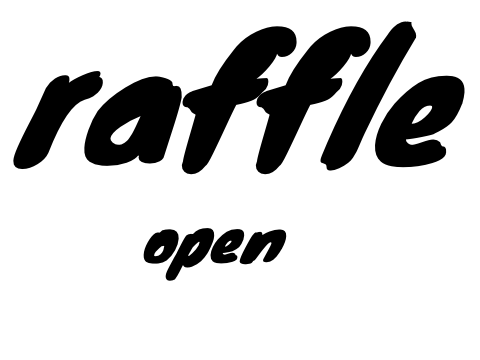 raffle! (OPEN)