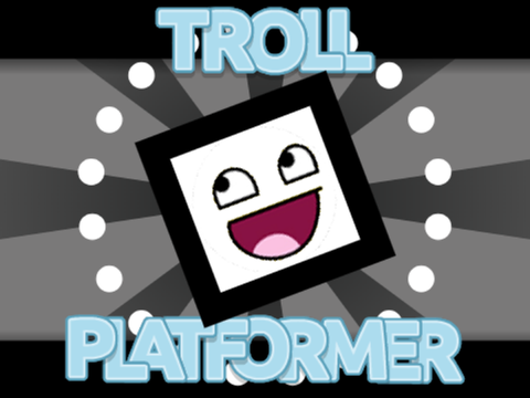 Troll Platformer!