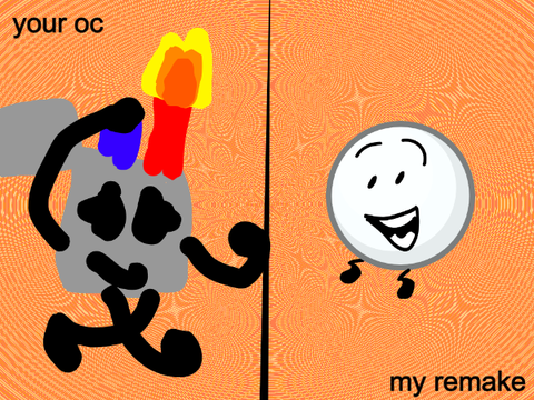 OC Remakes: Part II: fire boogaloo