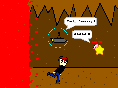 Add yourself running away from lava!!!!
