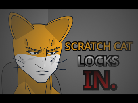 Scratch Cat Locks In. remix