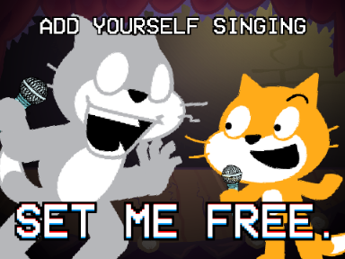 Add Yourself Singing: Set Me Free