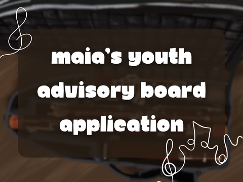 maia's youth advisory board application
