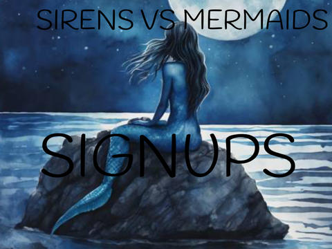 sirens vs mermaids signups (PROJECT VER.)