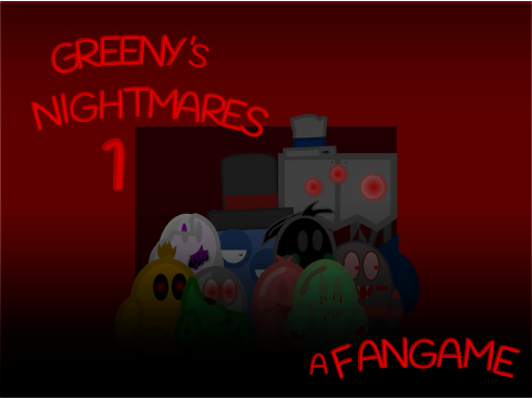 greeny's nightmare 1 a fan game