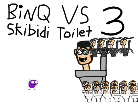 BinQ VS Skibidi Toilet 3