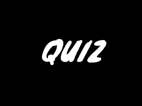 QUIZ