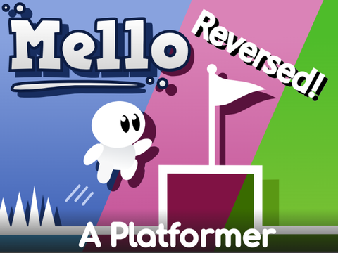 Mello // A Platformer but Reversed! #games