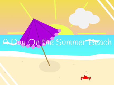 A Day On the Summer Beach | Art | Contest Entry