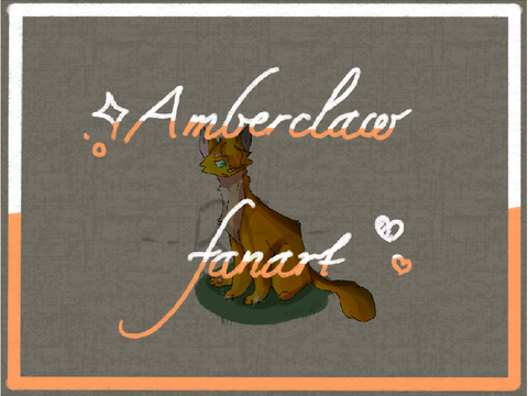amberclaw fanart #2 <3