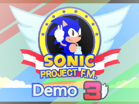Sonic Project F.M. Demo 3