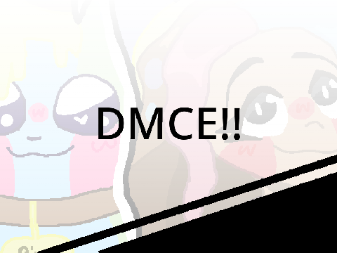 DMCE!!
