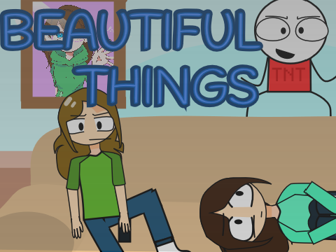 Beautiful Things!  |#Animation #notfunny #cringe #stopreadingthisori-