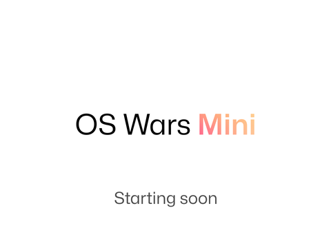Coming Soon! OS Wars Mini
