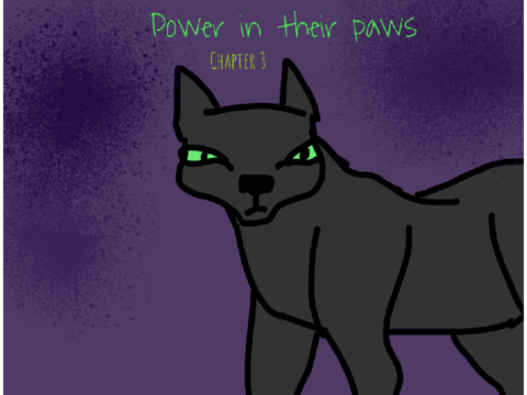 Power in Their Paws/PiTP chapter 3