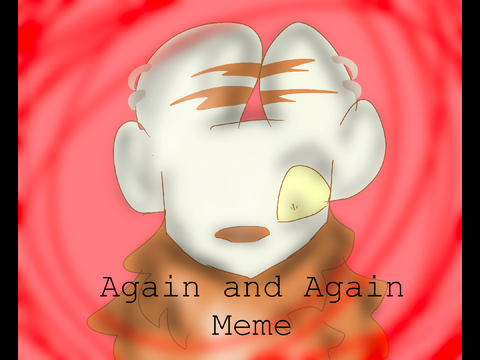 AGAIN AND AGAIN ANIMATION MEME//Waffle lore