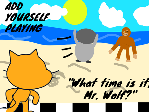 Add Yourself Playing "What Time is it, Mr Wolf?" (AY)