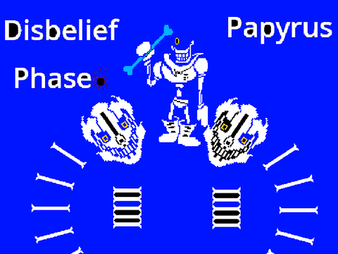 不信パピルス 第6形態 Disbelief Papyrus Phase6 改良版 remix
