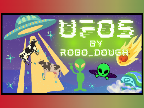 Thumbnail for "UFOs" - @robo_dough