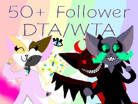 50+ Follower DTA/WTA!