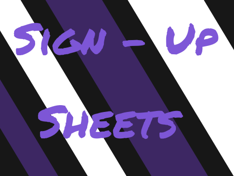                       -- Sign-Up Sheets -- remix