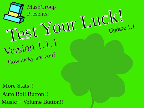 Test Your Luck! (v1.1.1)