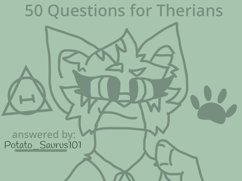 50 Questions for Therians! remix
