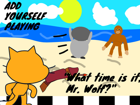 Add Yourself Playing "What Time is it, Mr Wolf?" (AY) (3 participants)