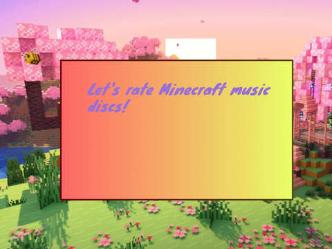 Rating Minecraft music discs!