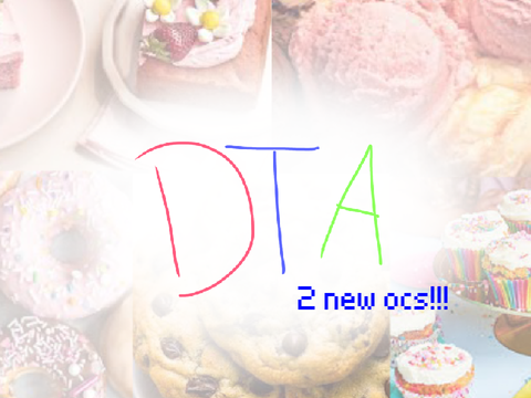 [CLOSED]20+ dessert themed DTA