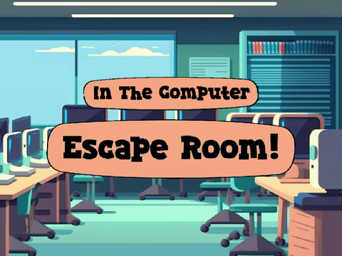 Escape Room! - In The Computer