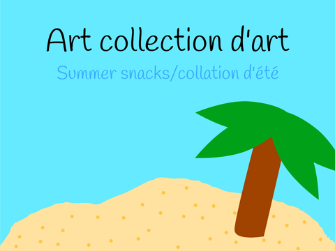 Summer snacks ~ Art collection